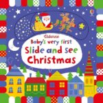 Baby's very first slide and see, BVF SLIDE AND SEE CHRISTMAS, Usborne, + 0 luni