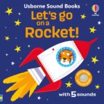 Carte cu sunete, LET'S GO ON A ROCKET!, Usborne