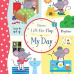 Carte cu clapete, LIFT-THE-FLAP MY DAY, Usborne, + 6 luni