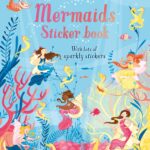 Carte cu stickere, MERMAIDS STICKER BOOK, Usborne, + 3 ani