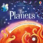 Carte muzicala, THE PLANETS MUSICAL BOOK, Usborne, + 6 luni