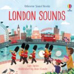 Carte senzoriala cu sunete, LONDON SOUNDS, Usborne, + 6 luni