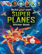 Carte cu stickere, BUILD YOUR OWN SUPER PLANES, Usborne, + 3 ani
