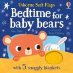 Carte senzoriala, BEDTIME FOR BABY BEARS, Usborne, + 6 luni