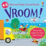 Carte senzoriala cu sunete, SLIDER SOUND BOOKS VROOM!, Usborne