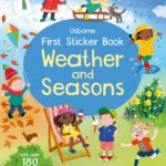 Carte cu stickere, FIRST STICKER BOOK WEATHER AND SEASONS, Usborne, + 3 ani