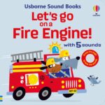 Carte senzoriala, LET'S GO ON A FIRE ENGINE, Usborne, + 6 luni