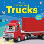 Carte cu clapete, LIFT AND LOOK TRUCKS, Usborne, + 6 luni