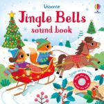 Carte cu sunete de Craciun, Jingle Bells Sound Book, Usborne, + 0 luni