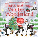 Carte senzoriala  That's not my... Winter Wonderland, Usborne, + 0 luni