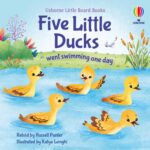 Little Board Book, FIVE LITTLE DUCKS WENT SWIMMING ONE DAY LITTLE BB, Usborne,