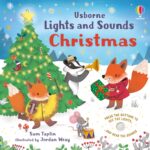 Carte cu sunete, LIGHTS AND SOUNDS CHRISTMAS, Usborne, + 6 luni