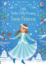 Carte cu stickere, SDD LITTLE STICKER DOLLY DRESSING SNOW PRINCESS, Usborne