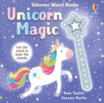 Carte cu sunete, WAND BOOKS: UNICORN MAGIC, Usborne