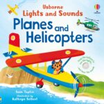 Carte senzoriala cu sunete, LIGHTS AND SOUNDS PLANES AND HELICOPTERS, Usborne, + 6 luni