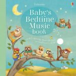 Carte muzicala, BABY'S BEDTIME MUSIC BOOK, Usborne, + 6 luni