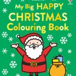 Carte de colorat  My Big Happy Christmas, Usborne , + 2 ani